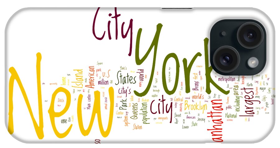 New York City iPhone Case featuring the digital art New York City Words by Stefano Senise