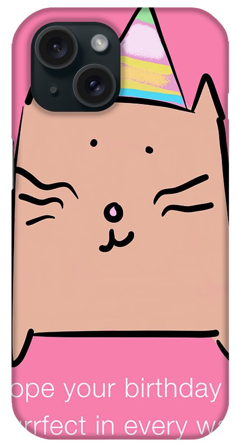 Birthday iPhone Case featuring the digital art Purrfect Birthday by Ashley Rice