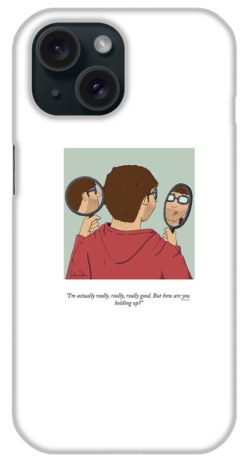 Really, Really, Really Good iPhone Case