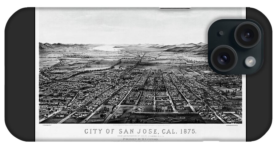 San Jose iPhone Case featuring the photograph San Jose California Antique Map Birds Eye View 1875 Black and White by Carol Japp