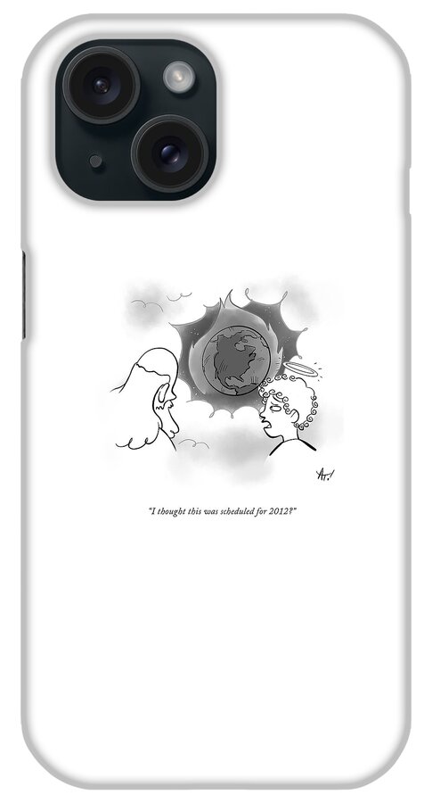 Scheduled For 2012 iPhone Case