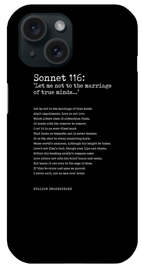 Sonnet 116 iPhone Case featuring the digital art Sonnet 116 - William Shakespeare Poem - Literature - Typewriter Print 1 - Black by Studio Grafiikka