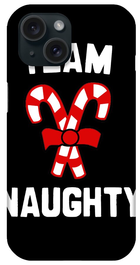 Christmas 2023 iPhone Case featuring the digital art Team Naughty by Flippin Sweet Gear