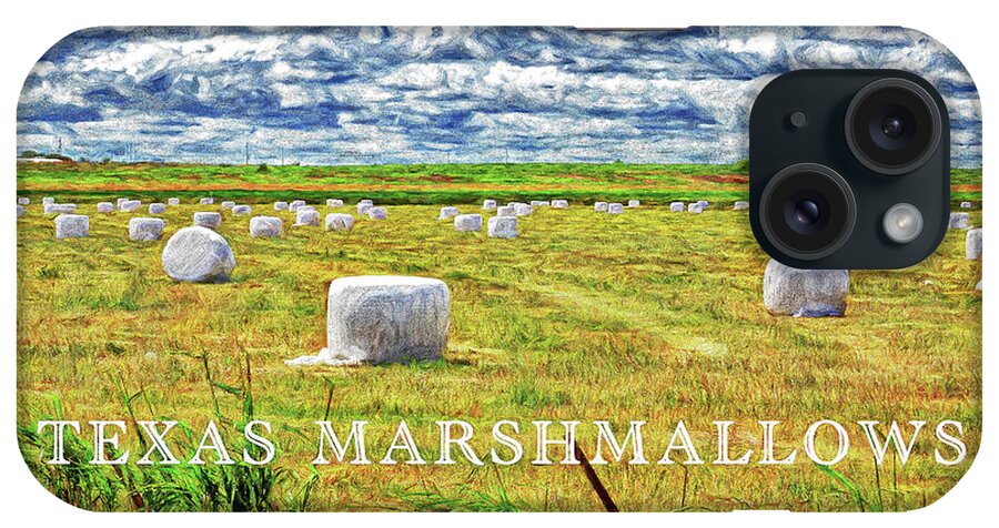 Harvest iPhone Case featuring the photograph Texas Marshmallows-Digital Art by Steve Templeton