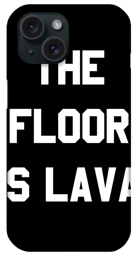 Cool iPhone Case featuring the digital art The Floor is Lava by Flippin Sweet Gear
