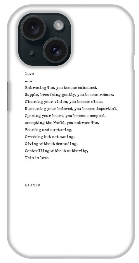 This Is Love iPhone Case featuring the digital art This is love - Lao Tzu Poem - Literature - Typewriter Print by Studio Grafiikka