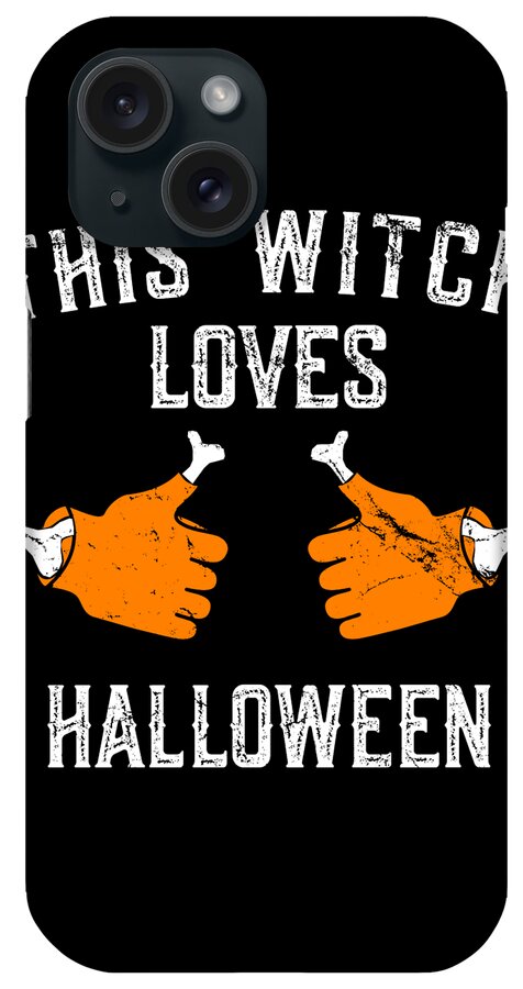 Funny iPhone Case featuring the digital art This Witch Loves Halloween by Flippin Sweet Gear