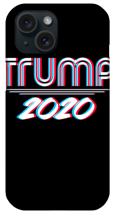 Republican iPhone Case featuring the digital art Trump 2020 3D Effect by Flippin Sweet Gear