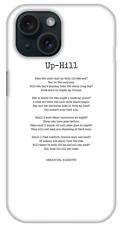 Up-hill iPhone Case featuring the digital art Up-Hill - Christina Rossetti Poem - Literature - Typewriter Print 1 by Studio Grafiikka