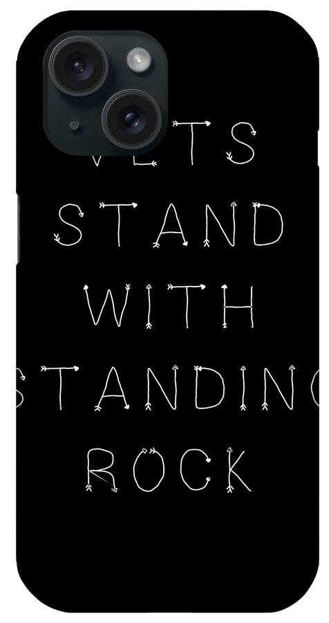 Funny iPhone Case featuring the digital art Vets Stand With Standing Rock by Flippin Sweet Gear