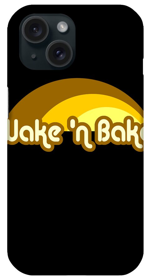 Funny iPhone Case featuring the digital art Wake n Bake by Flippin Sweet Gear