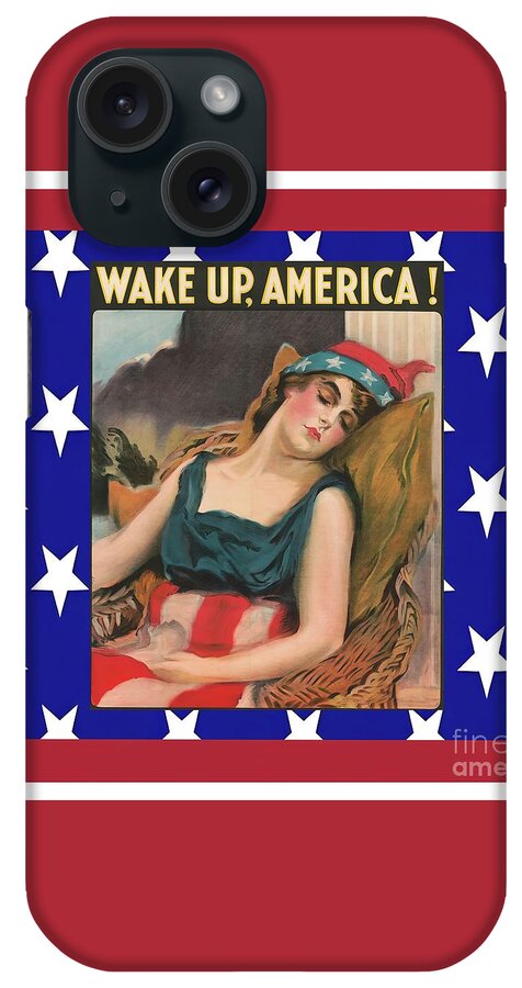 Wake Up iPhone Case featuring the mixed media Wake Up America USA United States by Mixed Media