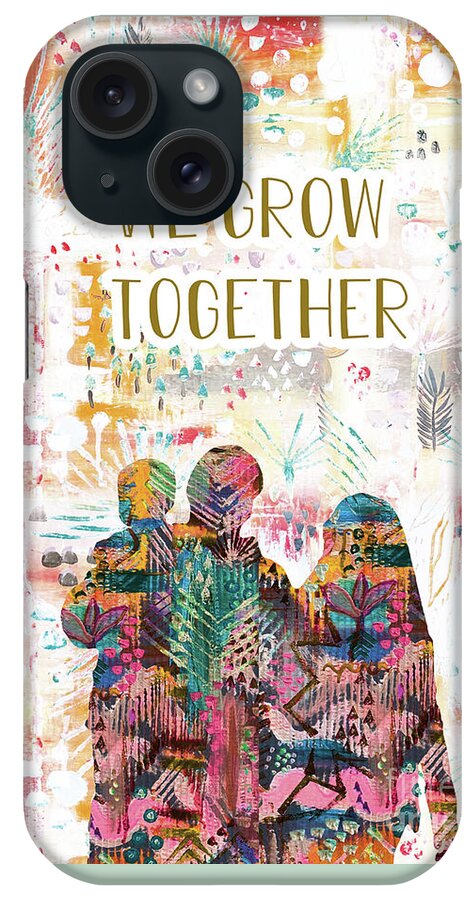 We Grow Together iPhone Case featuring the mixed media We grow together by Claudia Schoen