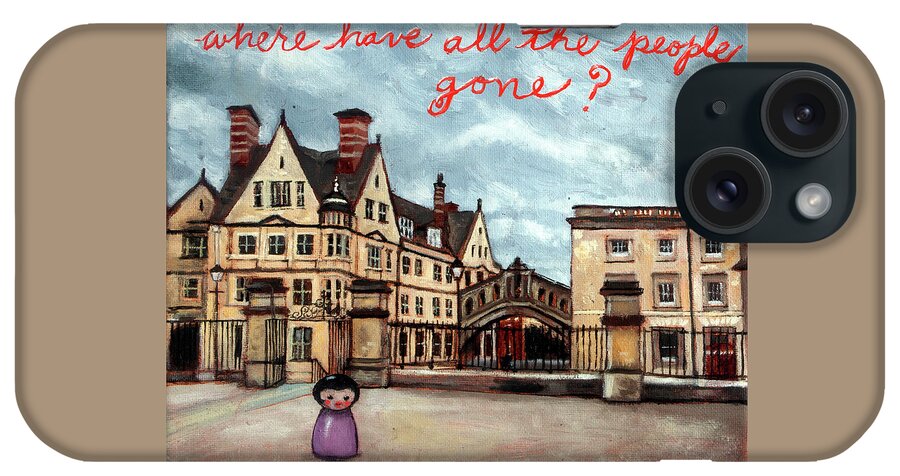 Oxford iPhone Case featuring the painting Where Have All the People Gone by Pauline Lim