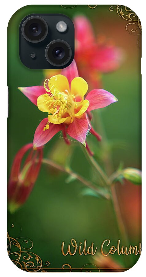Flowers iPhone Case featuring the photograph Wild Columbine by Linda Lee Hall