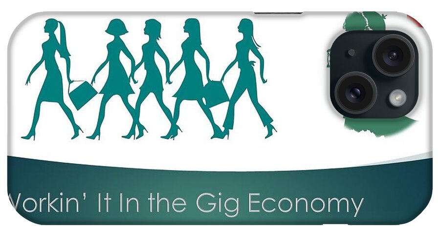 Entrepreneur iPhone Case featuring the digital art Workin' It in the Gig Economy 3 by Nancy Ayanna Wyatt