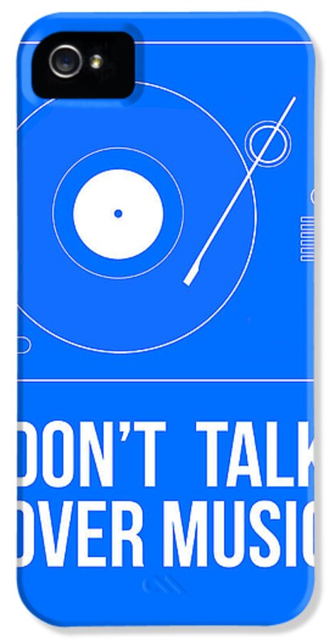 Quotes iPhone 5 Case featuring the digital art Don't talk over Music Poster by Naxart Studio