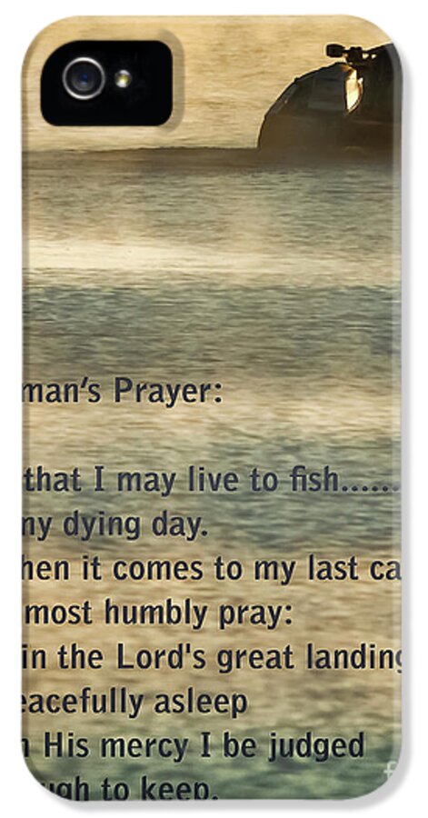 Fishing iPhone 5 Case featuring the photograph Fisherman's Prayer by Robert Frederick