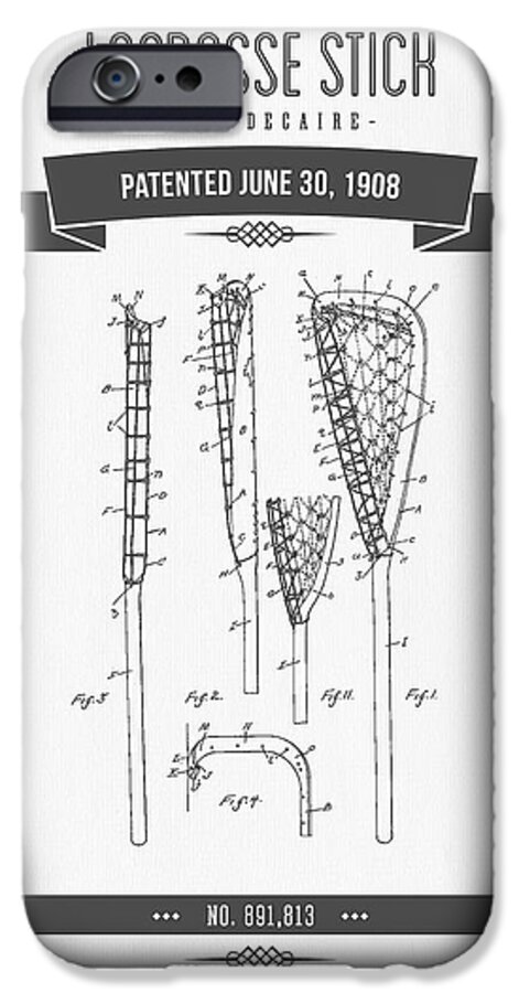 Lacrosse iPhone 6 Case featuring the digital art 1908 Lacrosse Stick Patent Drawing - Retro Gray by Aged Pixel