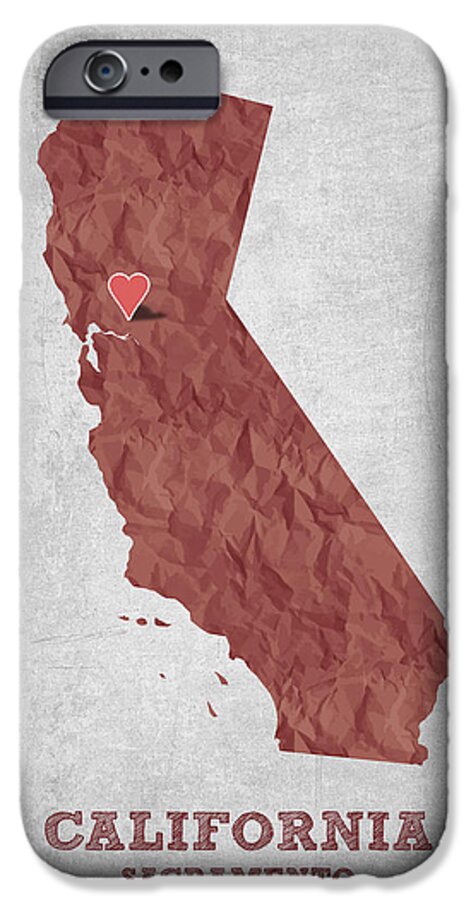 Sacramento iPhone 6 Case featuring the digital art I love Sacramento California - Red by Aged Pixel