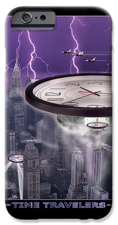 Time iPhone 6 Case featuring the photograph TiME TRAVELERS 2 by Mike McGlothlen