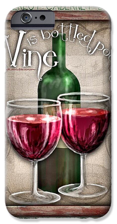 Wine iPhone 6 Case featuring the digital art Wine Poetry by Sharon Marcella Marston