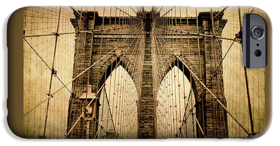 Bridge iPhone 6 Case featuring the photograph Brooklyn Bridge Nostalgia by Jessica Jenney