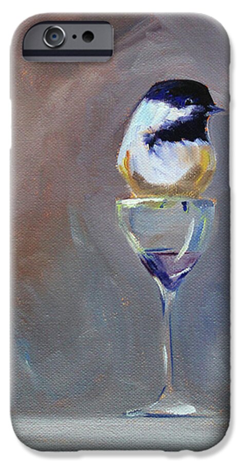 Chickadee Bird Painting iPhone 6 Case featuring the painting Chickadee Wine by Nancy Merkle