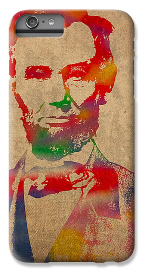 Abraham Lincoln President Watercolor Portrait On Worn Distressed Canvas iPhone 6 Plus Case featuring the mixed media Abraham Lincoln Watercolor Portrait on Worn Distressed Canvas by Design Turnpike