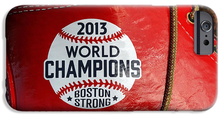 Boston iPhone 6s Case featuring the photograph Boston Strong 2013 World Champions by Juergen Roth