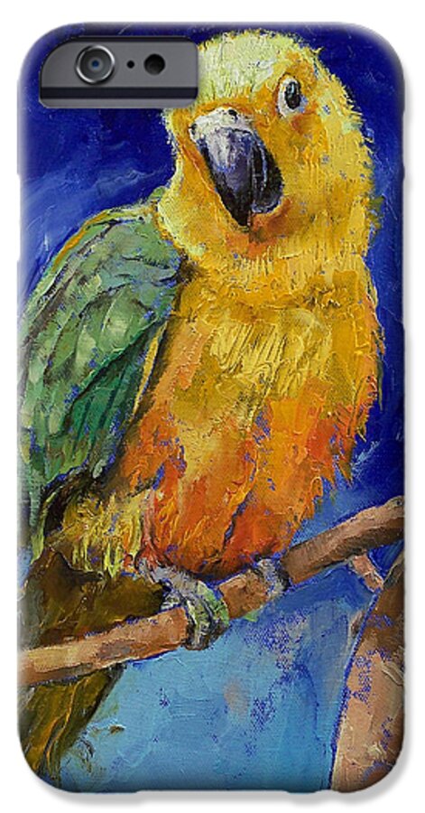 Jenday Conure iPhone 6s Case featuring the painting Jenday Conure by Michael Creese