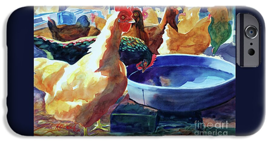 Paintings iPhone 6s Case featuring the painting The Henhouse Watering Hole by Kathy Braud