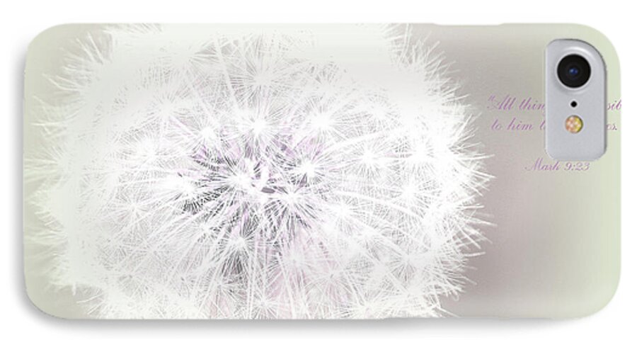 Dandelions iPhone 7 Case featuring the photograph All things are possible... by The Art Of Marilyn Ridoutt-Greene