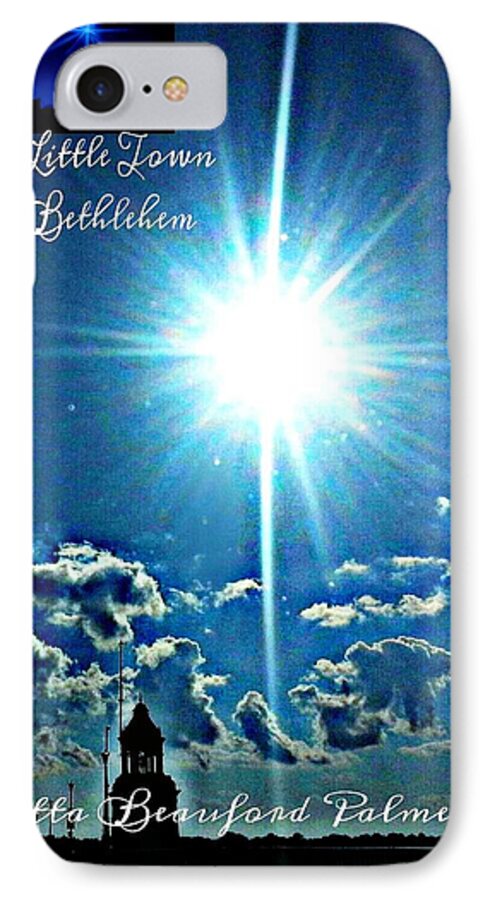 Christmas iPhone 7 Case featuring the photograph Bethlehem by Joetta Beauford