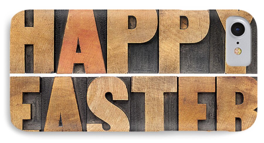 Easter iPhone 7 Case featuring the photograph Happy Easter in wood type by Marek Uliasz
