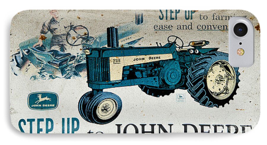 Sign iPhone 7 Case featuring the photograph John Deere Tractor Sign by Paul Mashburn