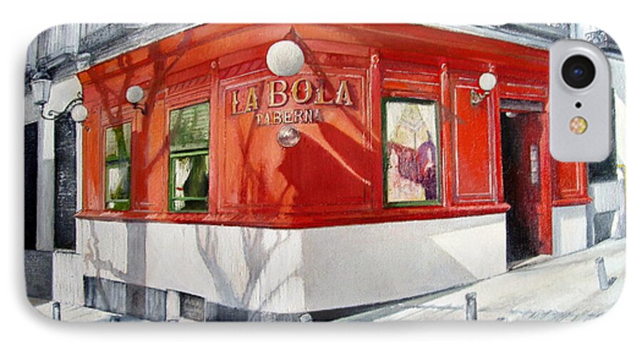 Old Taver Vanvas Print iPhone 7 Case featuring the painting La Bola Tavern by Tomas Castano