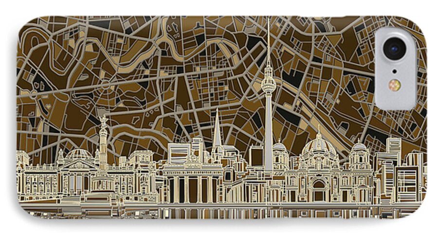 Berlin iPhone 7 Case featuring the digital art Berlin City Skyline Abstract Brown by Bekim M