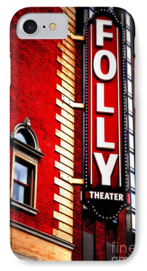 Folly iPhone 7 Case featuring the photograph Folly Theater by Lynn Sprowl