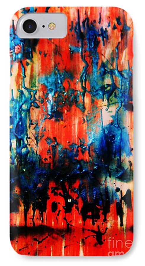 Abstract iPhone 7 Case featuring the painting Fueled by desire by Thea Recuerdo