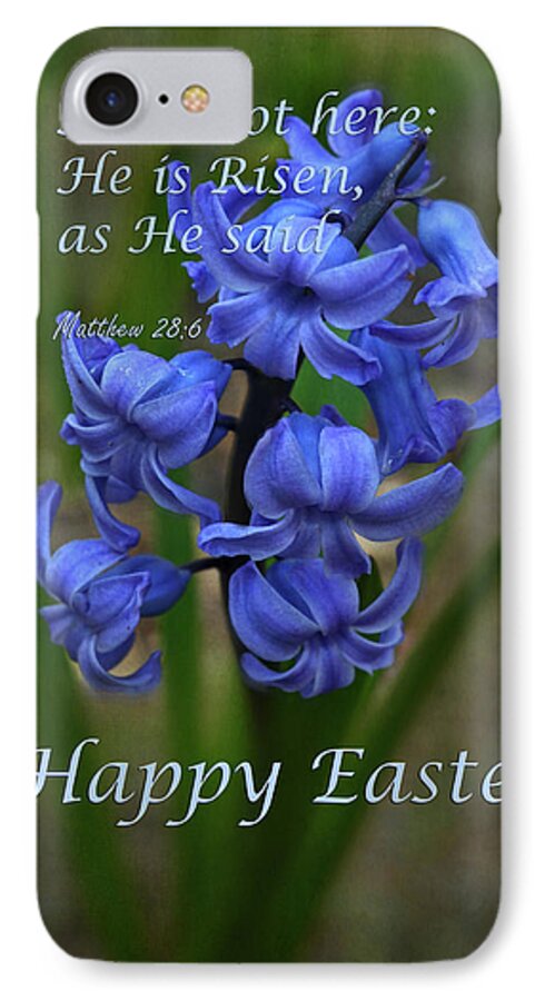  iPhone 7 Case featuring the photograph Happy Easter Hyacinth by Ann Bridges