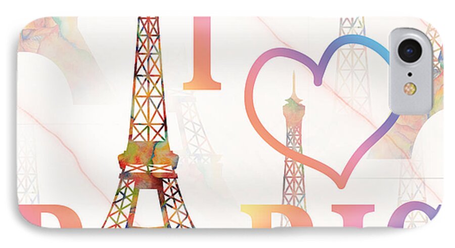 Paris Illustration iPhone 7 Case featuring the painting I LOVE PARIS mixed media by Georgeta Blanaru