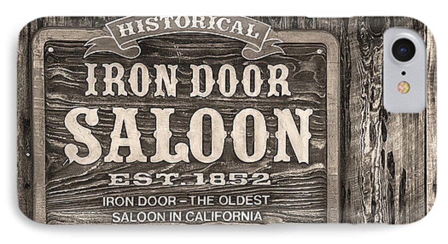 1852 iPhone 7 Case featuring the photograph Iron Door Saloon 1852 by David Millenheft