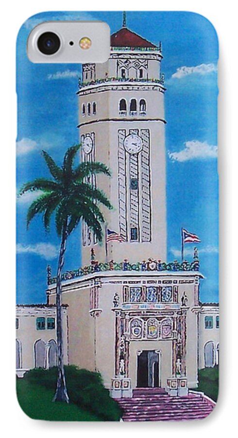 Rio Piedras iPhone 7 Case featuring the painting University of Puerto Rico Tower by Luis F Rodriguez