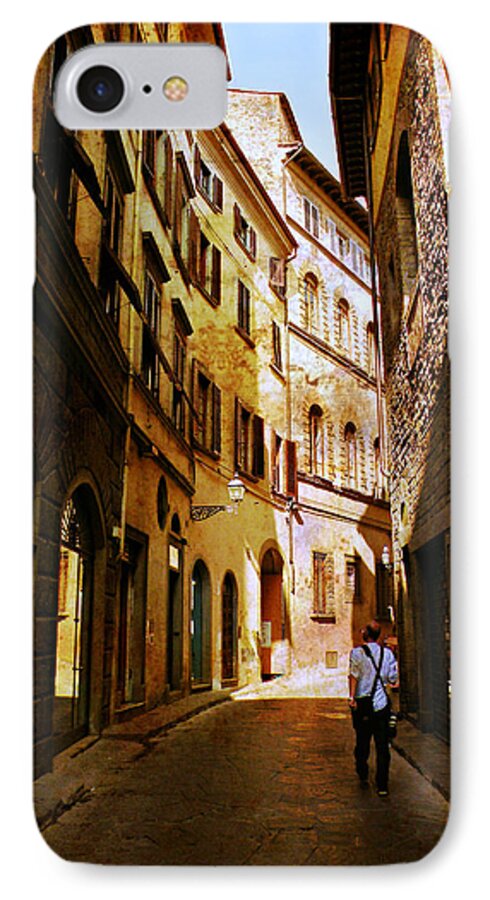 Florence Is A Lovely City Saturated In History And Beauty. The Minute We Veered Off The Main Byways And Into The Back Streets And Alley Ways iPhone 7 Case featuring the photograph Il Turista by Micki Findlay