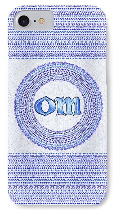 Om iPhone 7 Case featuring the painting Blue OM Mandala by Tammy Wetzel
