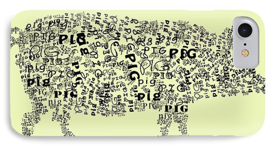 Pig iPhone 8 Case featuring the digital art Text Pig by Heather Applegate