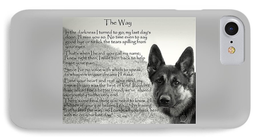 Quote iPhone 8 Case featuring the photograph version two The Way by Sue Long