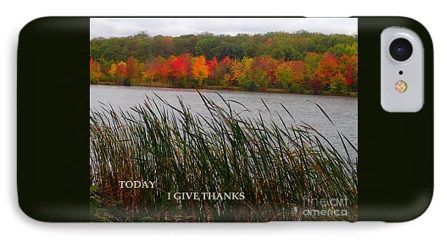 Nepa iPhone 8 Case featuring the photograph Today I give thanks by Christina Verdgeline