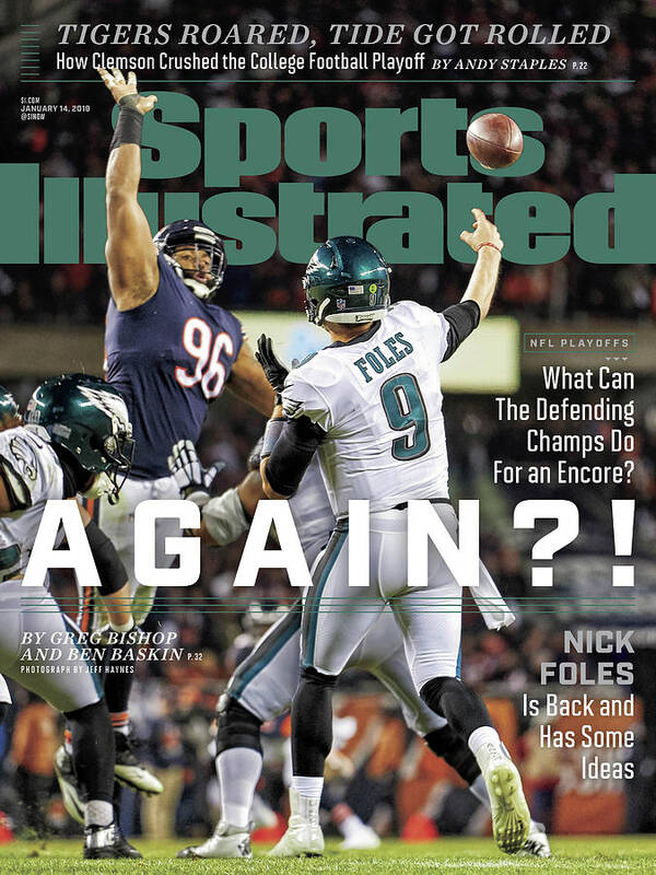 Magazine Cover Poster featuring the photograph Again Nick Foles Is Back And Has Some Ideas Sports Illustrated Cover by Sports Illustrated